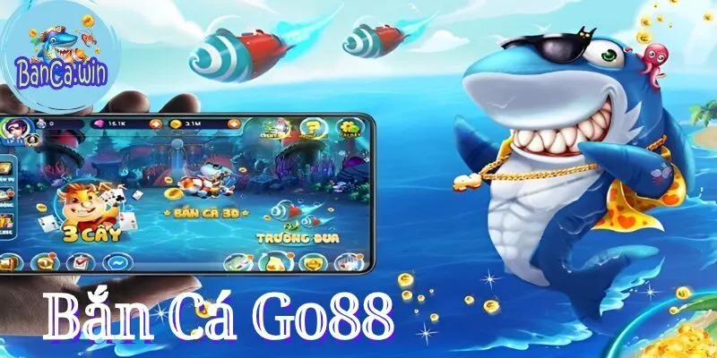 Bắn Cá Go88 – Tựa Game Bắn Cá Online Đổi Thưởng Cực Hot